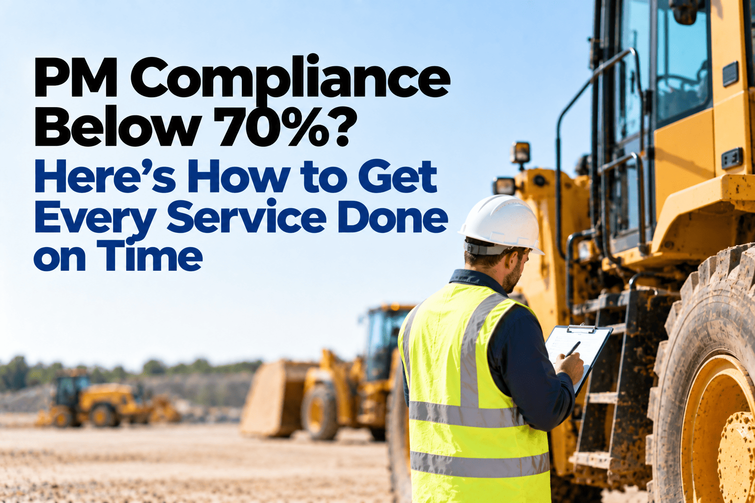 pm-compliance-below-70-heres-how-to-get-every-service-done-on-time